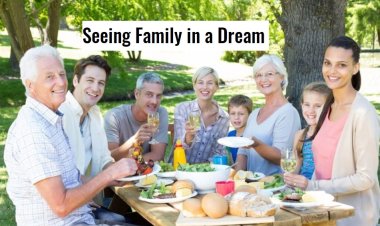 Seeing Family in a Dream
