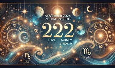 November 2024 Zodiac Predictions: Love, Money, and Health