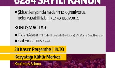 “Kadınların Can Simidi 6284 Sayılı Kanun”