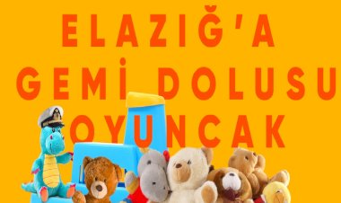 İDO’dan Elazığ’a bir gemi dolusu oyuncak